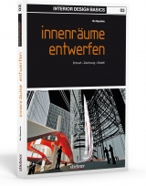 Interior Design Basics: Innenr&auml;ume entwerfen - Ro Spankie