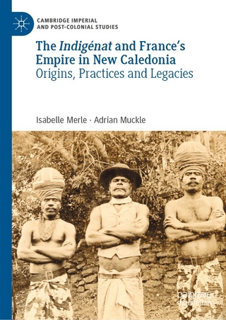 The Indigénat and France’s Empire in New Caledonia