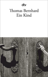 Ein Kind - Thomas Bernhard