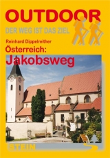 &Ouml;sterreich: Jakobsweg - Reinhard Dippelreither