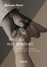 Weil du mir geh&ouml;rst - Manuela R&ouml;sel