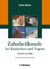 Zahnheilkunde bei Kaninchen und Nagern - Estella B&ouml;hmer