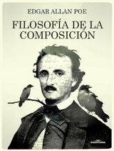 Filosof&iacute;a de la composici&oacute;n - Edgard Allan Poe
