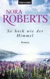 So hoch wie der Himmel - Roberts, Nora
