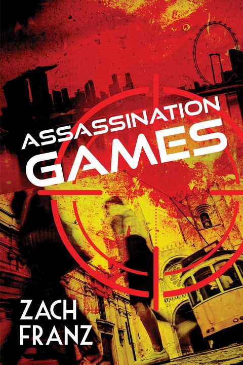 Assassination Games -  Zach Franz
