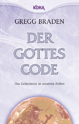 Der Gottes-Code - Braden, Gregg