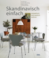 Skandinavisch einfach - Caroline Clifton-Mogg, Sara Norrman, Magnus Englund, Chrystina Schmidt