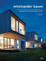 Miteinander bauen - Christoph Gun&szlig;er, Theo Peter