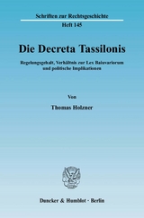 Die Decreta Tassilonis. - Thomas Holzner