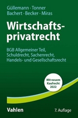 Wirtschaftsprivatrecht - Dirk G&uuml;llemann, Patric Bachert, Udo Wolfgang Becker, Antonio Miras, Norbert Tonner