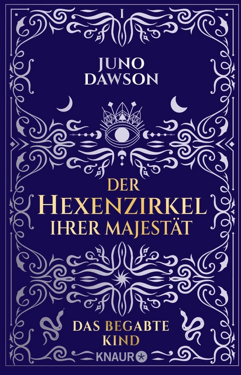 Der Hexenzirkel Ihrer Majestät. Das begabte Kind - Juno Dawson