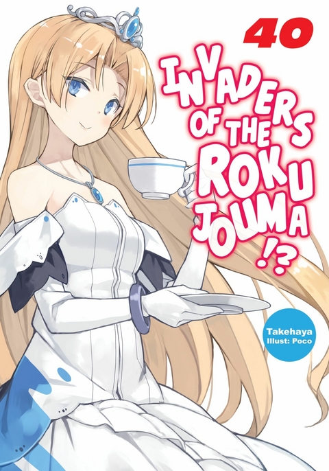 Invaders of the Rokujouma!? Volume 40 -  Takehaya