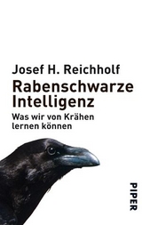 Rabenschwarze Intelligenz - Josef H. Reichholf