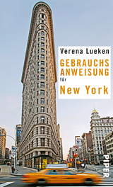 Gebrauchsanweisung f&uuml;r New York - Verena Lueken
