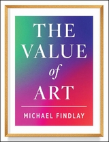 The Value of Art (New, expanded edition) -  MICHAEL FINDLAY