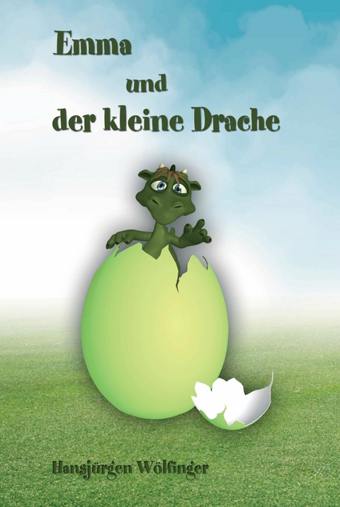 Emma und der kleine Drache - Hansj&uuml;rgen W&ouml;lfinger