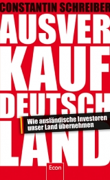 Ausverkauf Deutschland - Constantin Schreiber