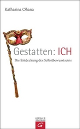 Gestatten: ICH - Katharina Ohana