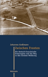 Zwischen Fronten -  Johannes Gro&szlig;mann