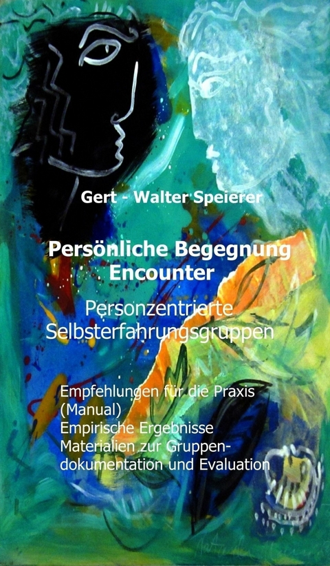 Pers&ouml;nliche Begegnung Encounter -  Gert - Walter Speierer