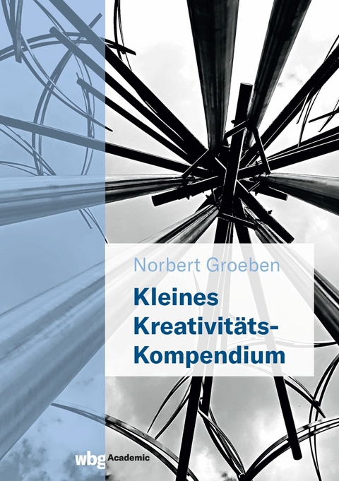 Kleines Kreativit&auml;ts-Kompendium - Norbert Groeben