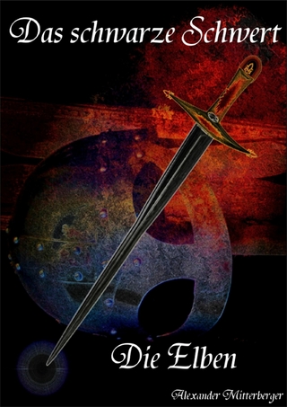 Das schwarze Schwert: Die Elben
