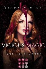 Vicious Magic: T&uuml;ckische Macht (Band 3) - Linda Winter