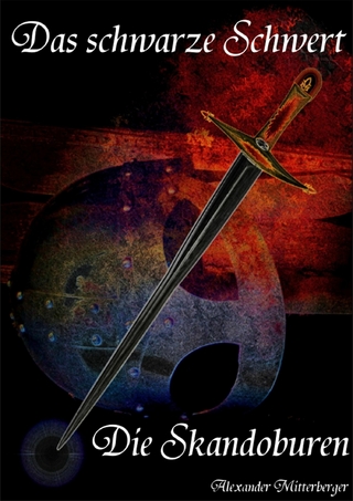 Das schwarze Schwert: Die Skandoburen