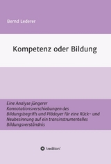 Kompetenz oder Bildung -  Bernd Lederer