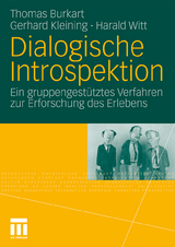 Dialogische Introspektion - Thomas Burkart, Gerhard Kleining, Harald Witt
