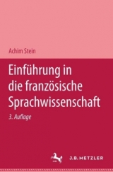 Einf&uuml;hrung in die franz&ouml;sische Sprachwissenschaft - Achim Stein