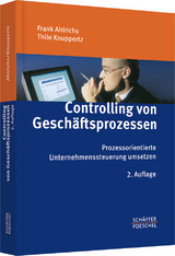 Controlling von Geschäftsprozessen - Frank Ahlrichs, Thilo Knuppertz