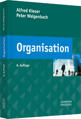 Organisation - Alfred Kieser, Peter Walgenbach, Simon Oertel, Philipp Poschmann