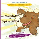 Les aventures de Oya et Simba - Pierre Fasquelle, Christine Fasquelle, Sophie Pencenat