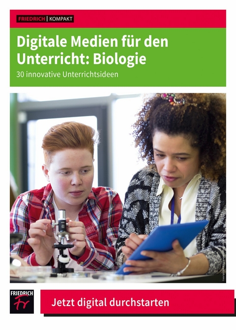 Digitale Medien f&uuml;r den Unterricht: Biologie - Monique Meier, Christoph Thyssen
