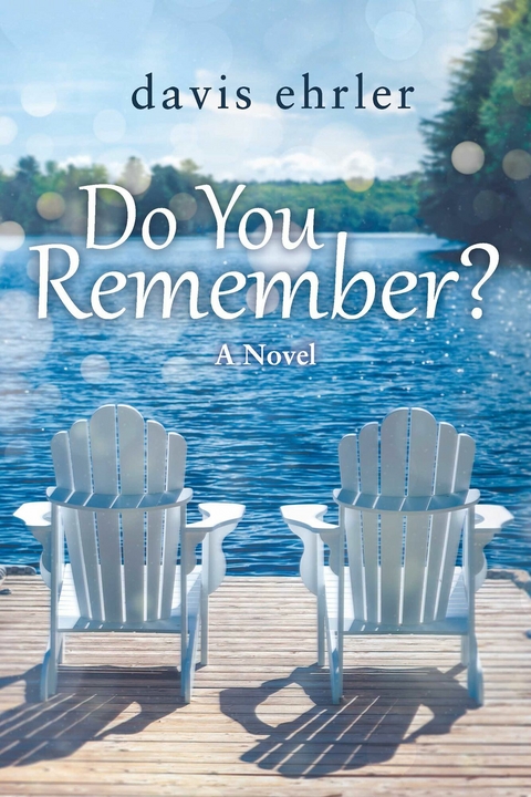 Do You Remember? -  Davis Ehrler