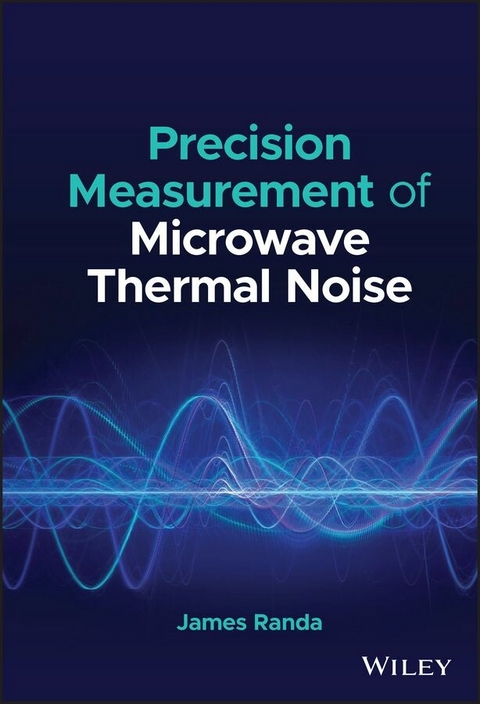 Precision Measurement of Microwave Thermal Noise - James Randa