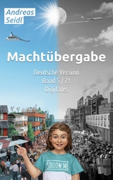 Machtübergabe - Digitales - Andreas Seidl