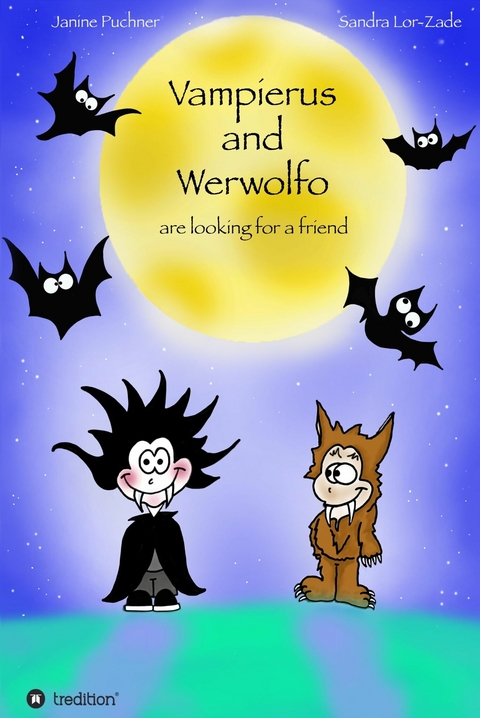 Vampierus and Werwolfo -  Janine Puchner