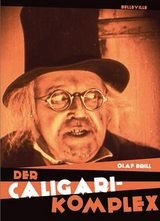 Der CALIGARI-Komplex - Olaf Brill
