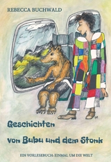 Geschichten von Bubu und dem Stonk -  Rebecca Buchwald