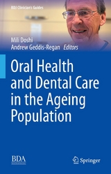 Oral Health and Dental Care in the Ageing Population - 