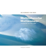 Weltnaturerbe Wattenmeer - Peter Hamel
