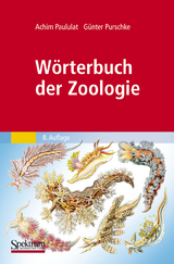 W&ouml;rterbuch der Zoologie - Achim Paululat, G&uuml;nter Purschke