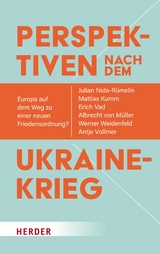 Perspektiven nach dem Ukrainekrieg -  Julian Nida-Rümelin,  Werner Weidenfeld,  Mattias Kumm,  Erich Vad,  Albrecht von Müller,  Antje Vollmer