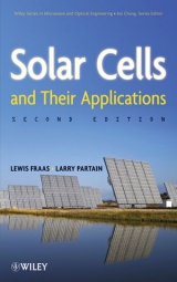 Solar Cells and Their Applications - Fraas, Lewis M.; Partain, Larry D.