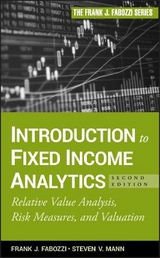 Introduction to Fixed Income Analytics - Fabozzi, Frank J.; Mann, Steven V.