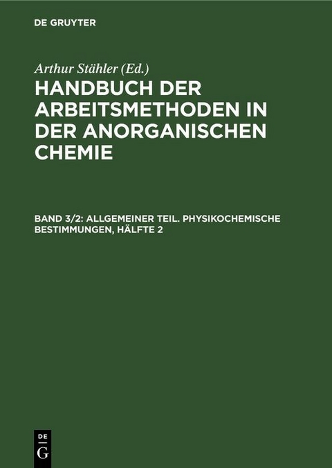 Allgemeiner Teil. Physikochemische Bestimmungen, H&auml;lfte 2 - 