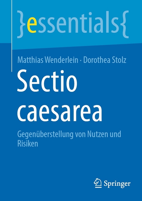 Sectio caesarea - Matthias Wenderlein, Dorothea Stolz
