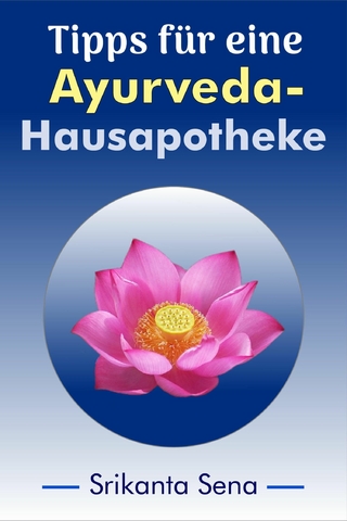 Tipps für eine Ayurveda-Hausapotheke